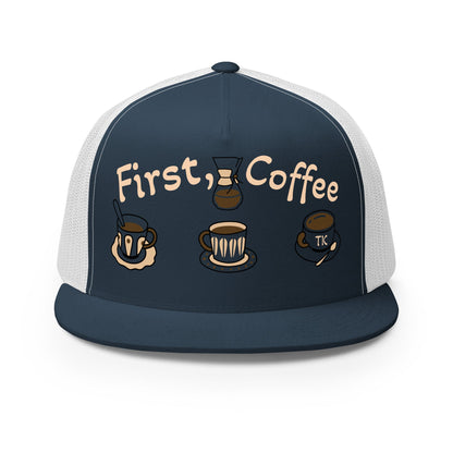 First, Coffee - tkhats